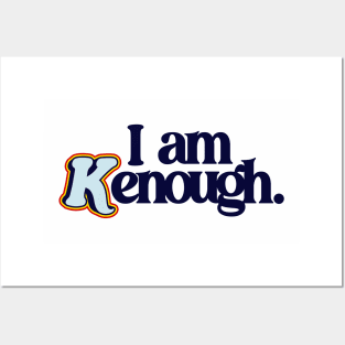 I Am Kenough - Barbiecore Aesthetic Posters and Art